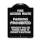 Signmission Fire Access Route Vehicles Will Towed Away Owner Expense Aluminum Sign, 18" L, 24" H, BW-1824-24025 A-DES-BW-1824-24025 - alternate 1